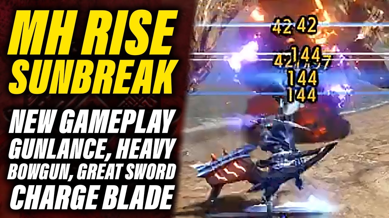 Monster Hunter Rise Sunbreak New Gameplay Gunlance, Charge Blade